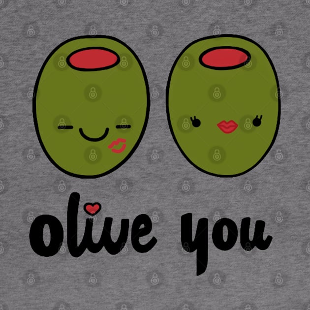 Olive You by staceyromanart